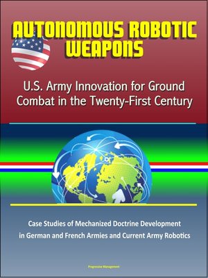 cover image of Autonomous Robotic Weapons